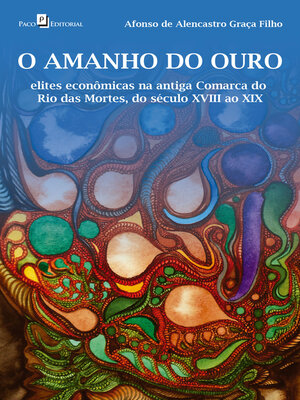 cover image of O amanho do ouro
